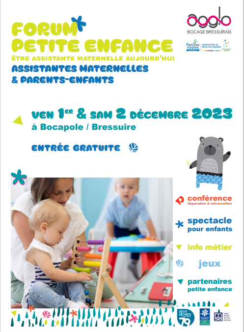 1er Forum Petite Enfance les 1er et 2 décembre à Bocapole pour les professionnels, parents et enfants.
